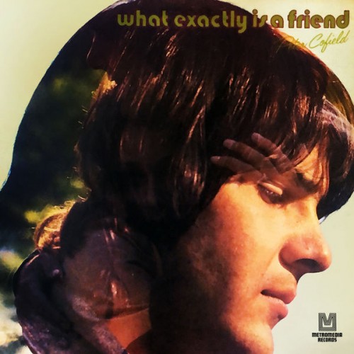 Peter Cofield – What Exactly is a Friend (1972/2022) [FLAC 24bit, 96 kHz]