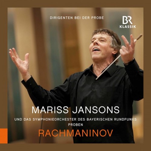 Symphonieorchester Des Bayerischen Rundfunks, Mariss Jansons – Rachmaninoff: Symphonic Dances, Op. 45 (Rehearsal Excerpts) (2022) [FLAC 24bit, 48 kHz]