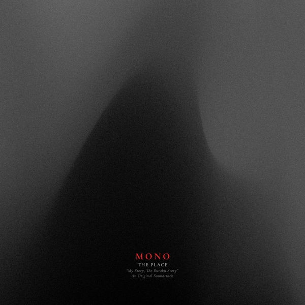 Mono - The Place (2022) 24bit FLAC Download