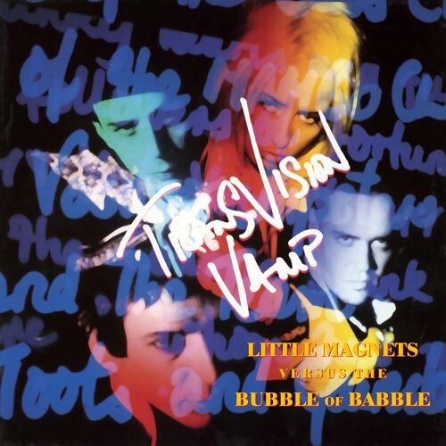 Transvision Vamp – Little Magnets Versus The Bubble Of Babble (2022) [FLAC]