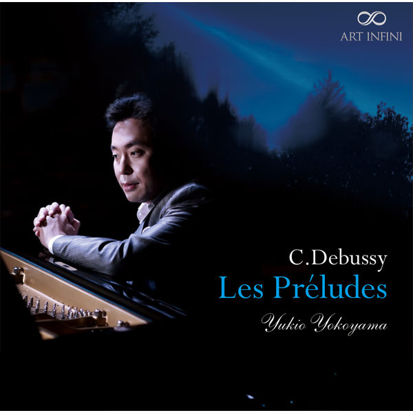 Yukio Yokoyama - Debussy: Préludes, Books 1 & 2 (2019) [Official Digital Download 24bit/192kHz] Download