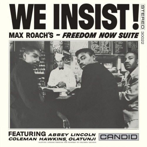 Max Roach – We Insist! Max Roach’s Freedom Now Suite (Remastered) (1960) [FLAC 24bit, 192 kHz]