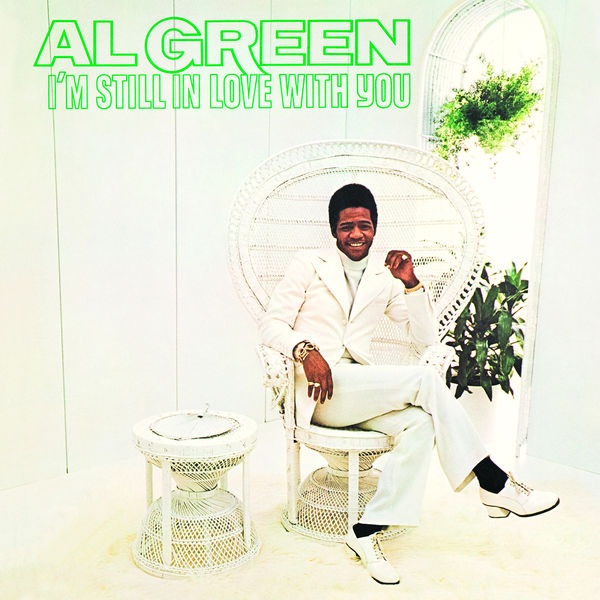 Al Green - I’m Still in Love with You (Remastered) (1972/2022) [FLAC 24bit/96kHz]
