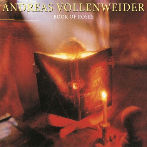 Andreas Vollenweider – Book of Roses (1985/2005) [FLAC 24bit, 44,1 kHz]
