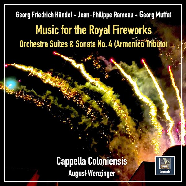 Cappella Coloniensis – Handel, Rameau & Muffat: Music for the Royal Fireworks, Orchestra Suites & Sonata No. 4 (Armonico tributo) (2022) [FLAC 24bit/48kHz]