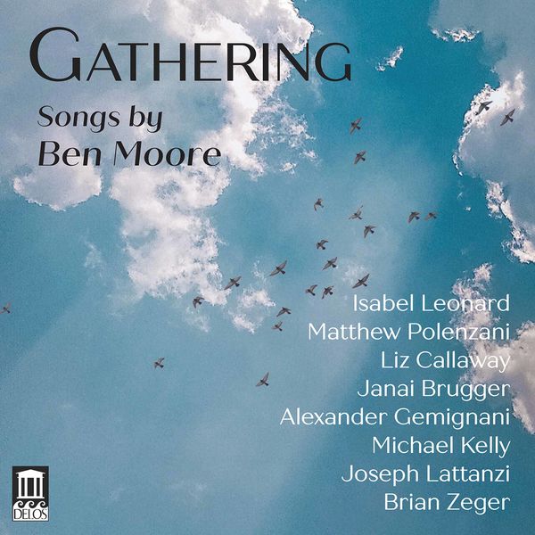 Brian Zeger & Isabel Leonard – Gathering: Songs by Ben Moore (2022) [FLAC 24bit/96kHz]