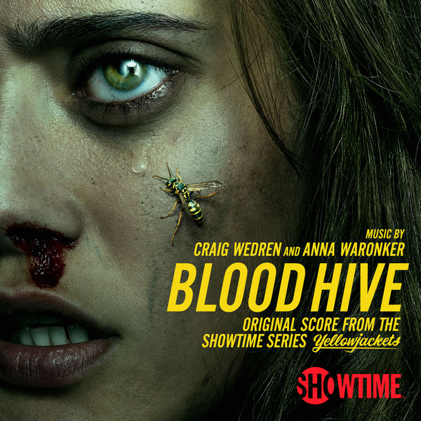 Craig Wedren & Anna Waronker - Blood Hive (Original Score from the Showtime Series Yellowjackets) (2022) [FLAC 24bit/44,1kHz]