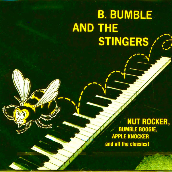 B. Bumble & The Stingers – The Piano Stylings Of….. (1963/2009) [FLAC 24bit/96kHz]