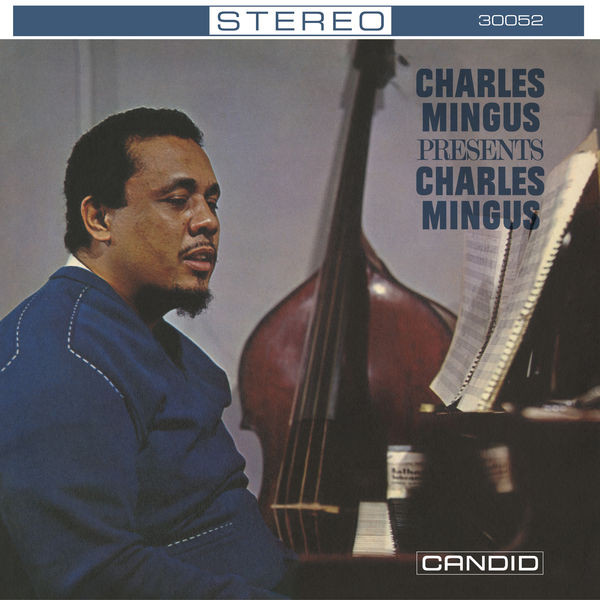 Charles Mingus - Charles Mingus Presents Charles Mingus (1960/2022) [FLAC 24bit/192kHz]