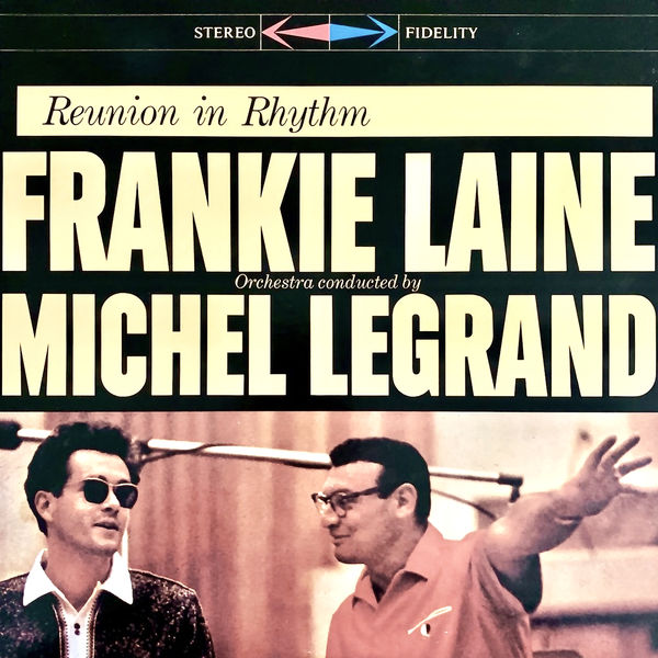 Frankie Laine, Michel Legrand – Reunion In Rhythm (1959/2009) [Official Digital Download 24bit/96kHz]
