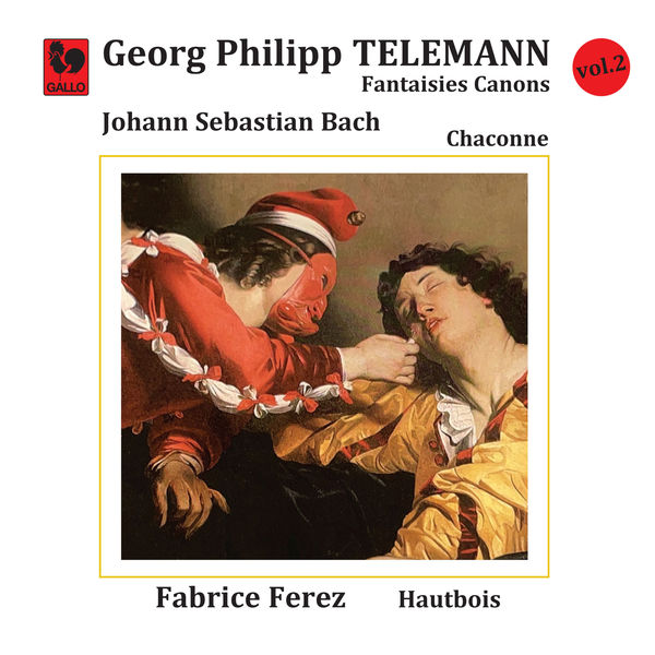 Fabrice Ferez – Telemann: Fantasia & Canon for Oboe Solo, Vol. 2 (2022) [Official Digital Download 24bit/88,2kHz]