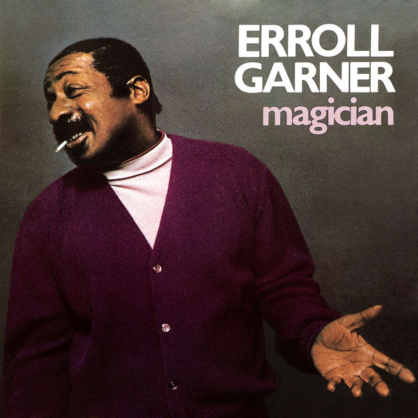 Erroll Garner – Magician (Octave Remastered Series) (2020) [Official Digital Download 24bit/192,2kHz]