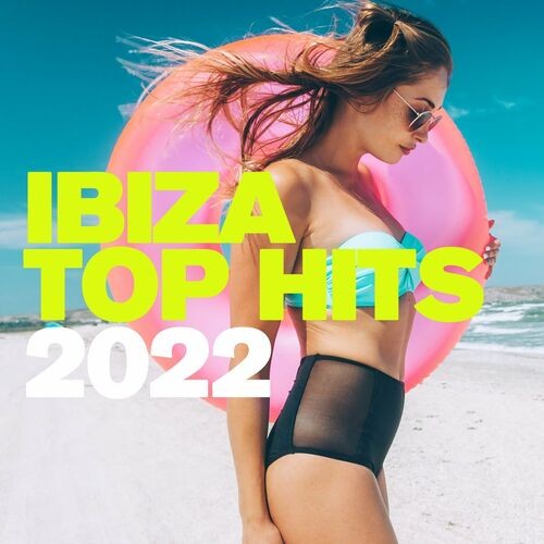 Various Artists – Ibiza Top Hits 2022 (2022) MP3 320kbps