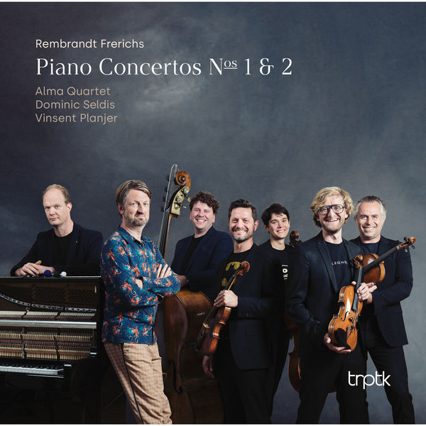 Rembrandt Frerichs, Alma Quartet, Dominic Seldis, Vinsent Planjer – Frerichs: Piano Concertos Nos. 1 & 2 (2022) [Official Digital Download 24bit/96kHz]