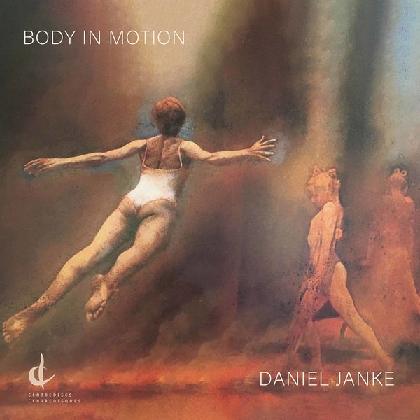 Daniel Janke - Body in Motion (2022) [Official Digital Download 24bit/96kHz] Download