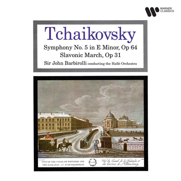 Sir John Barbirolli – Tchaikovsky: Symphony No. 5, Op. 64 & Slavonic March, Op. 31 (1959/2020) [Official Digital Download 24bit/192kHz]