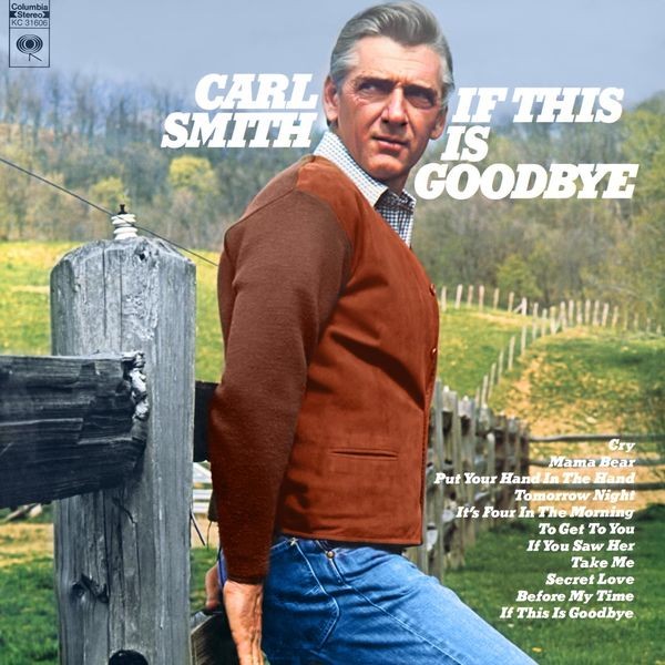 Carl Smith – If This Is Goodbye (2022) Hi-Res