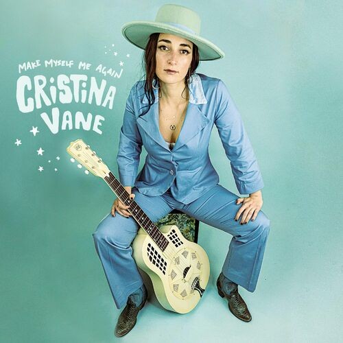 Cristina Vane – Make Myself Me Again (2022) MP3 320kbps
