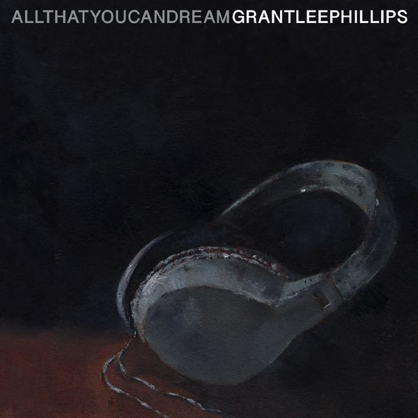 Grant Lee Phillips - All That You Can Dream (2022) 24bit FLAC Download
