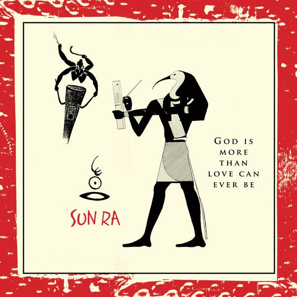 Sun Ra - God Is More Than Love Can Ever Be (Remastered) (2022) 24bit FLAC Download