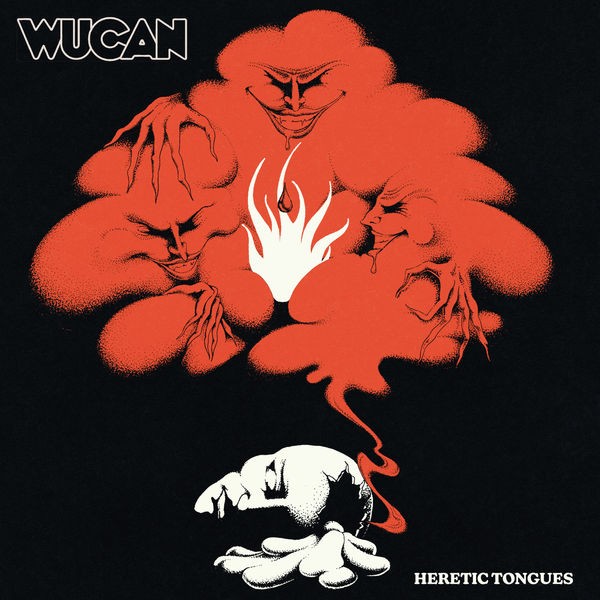 Wucan – Heretic Tongues (2022) Hi-Res