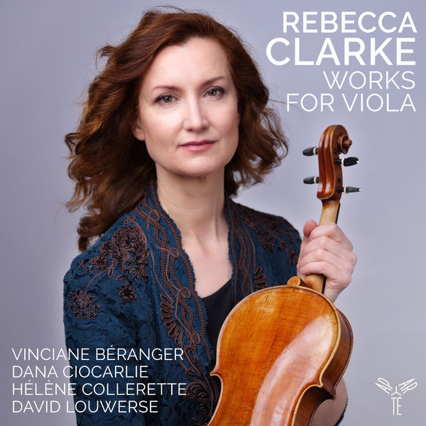 Vinciane Béranger, Dana Ciocarlie, Helene Collerette, David Louwerse – Rebecca Clarke: Works for Viola (2022) [Official Digital Download 24bit/96kHz]