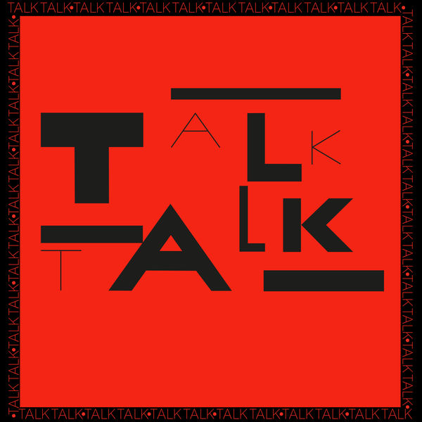 Talk Talk - Talk Talk (2022 Digital Master) (2022) [Official Digital Download 24bit/96kHz] Download