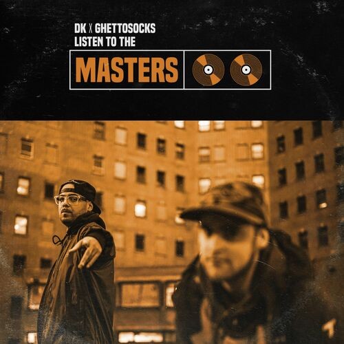 Ghettosocks﻿ – Listen To The Masters (2022) MP3 320kbps