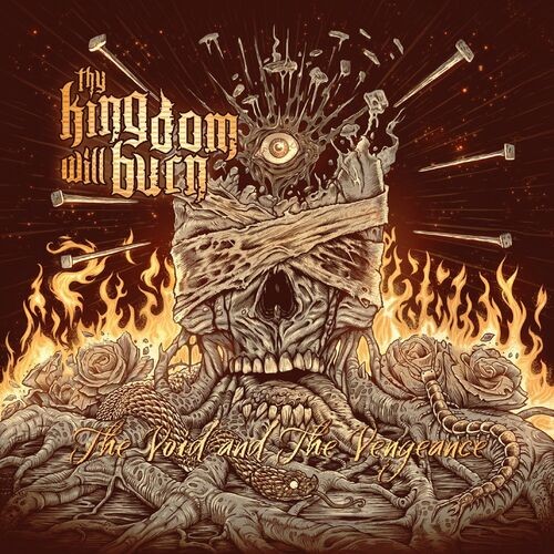 Thy Kingdom Will Burn – The Void and the Vengeance (2022) MP3 320kbps
