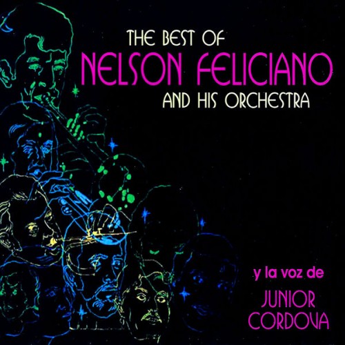 Nelson Feliciano and His Orchestra, Nelson Feliciano – The Best Of (2022) [FLAC 24bit, 96 kHz]