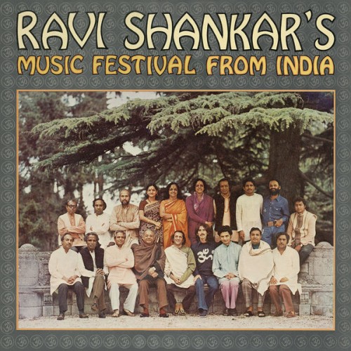 Ravi Shankar – Ravi Shankar’s Music Festival from India (1976/2022) [FLAC 24bit, 44,1 kHz]
