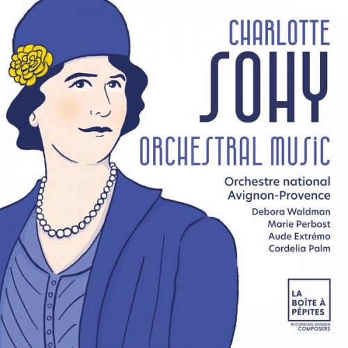 Orchestre National Avignon-Provence – Charlotte Sohy: Orchestral Music (2022) [FLAC, 24bit, 96 kHz]