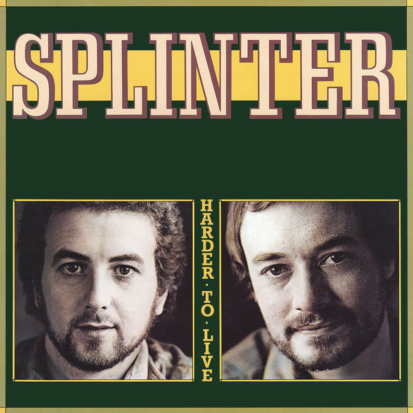 Splinter – Harder To Live (1975/2022) [Official Digital Download 24bit/44,1kHz]