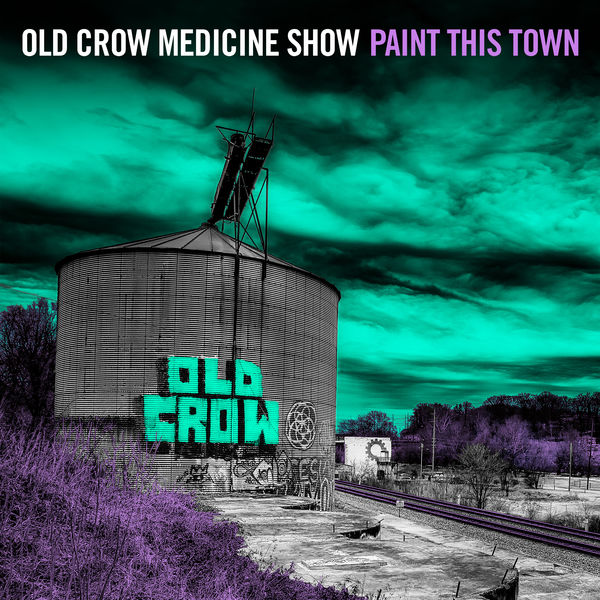 Old Crow Medicine Show - Paint This Town (2022) [Official Digital Download 24bit/96kHz] Download