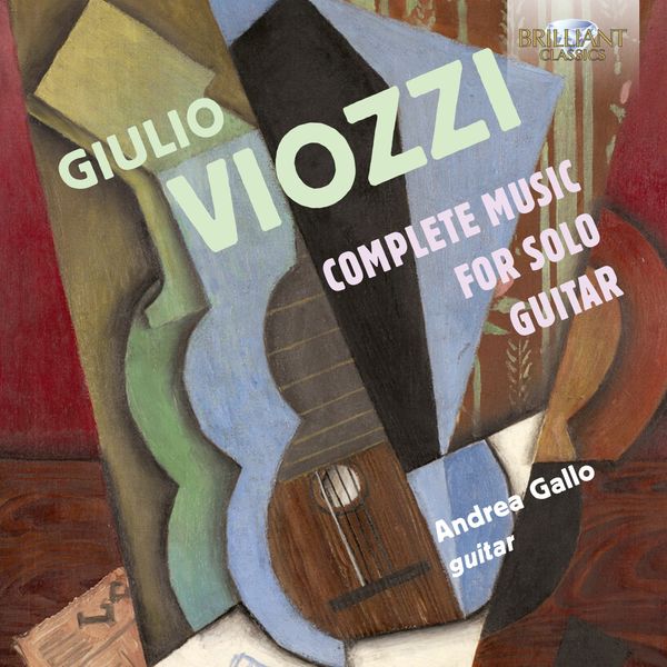 Andrea Gallo - Viozzi: Complete Music for Solo Guitar (2022) [Official Digital Download 24bit/96kHz] Download