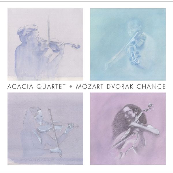 Acacia Quartet - Mozart Dvorak Chance (2022) [Official Digital Download 24bit/88,2kHz] Download