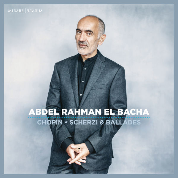 Abdel Rahman El Bacha – Chopin: Scherzi & Ballades (2021) [Official Digital Download 24bit/96kHz]