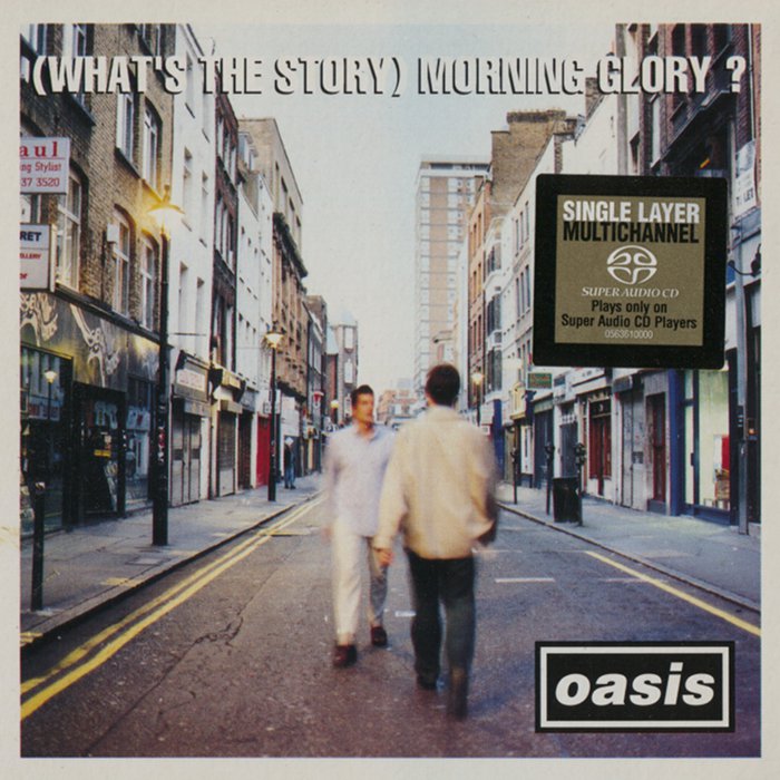 Oasis – (What’s The Story) Morning Glory? (1995) [Reissue 2003] MCH SACD ISO + Hi-Res FLAC