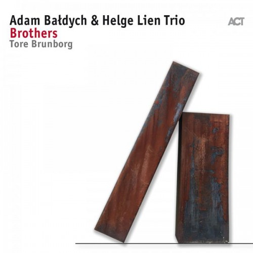 Adam Baldych, Helge Lien Trio, Tore Brunborg – Brothers (2017) [FLAC, 24bit, 88,2 kHz]