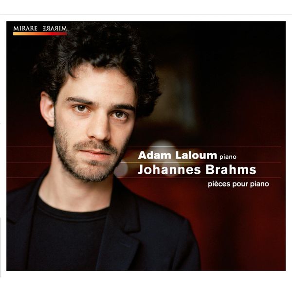 Adam Laloum – Brahms: Pièces pour piano (2011) [Official Digital Download 24bit/88,2kHz]