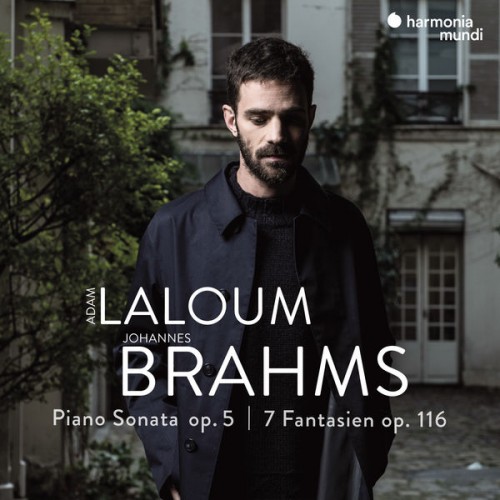 Adam Laloum – Brahms: Piano Sonata Op. 5 & 7 Fantasien, Op. 116 (2021) [FLAC, 24bit, 192 kHz]