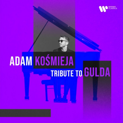 Adam Kośmieja – Tribute to Gulda (2021) [FLAC 24bit, 96 kHz]
