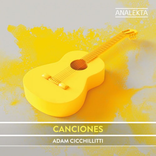 Adam Cicchillitti – Canciones (2018) [FLAC 24bit, 96 kHz]