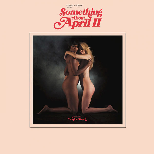 Adrian Younge – Something About April II (2016) [Official Digital Download 24bit/88,2kHz]