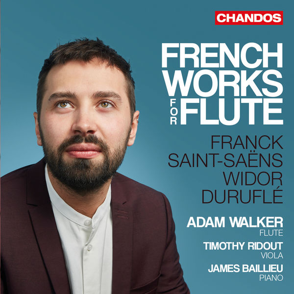 Adam Walker, Timothy Ridout, James Baillieu – French Works for Flute (2021) [Official Digital Download 24bit/96kHz]