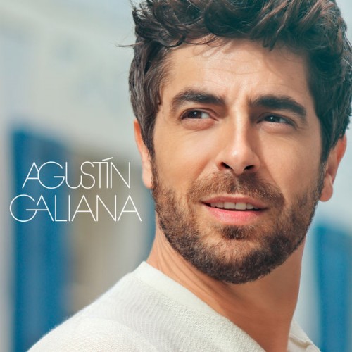 Agustín Galiana – Agustín Galiana (2018) [FLAC, 24bit, 44,1 kHz]