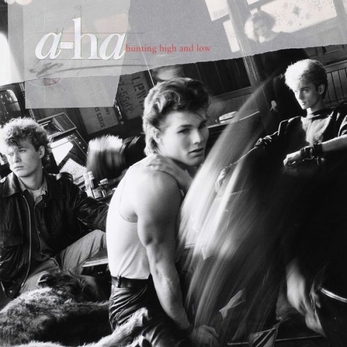 a-ha - Hunting High & Low (2015 Remaster) (1985/2015) Download