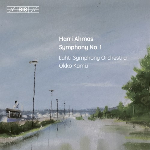 Sinfonia Lahti, Okko Kamu – Ahmas: Symphony No. 1 (2001–02) (Music Finland) (2016) [FLAC 24bit, 96 kHz]