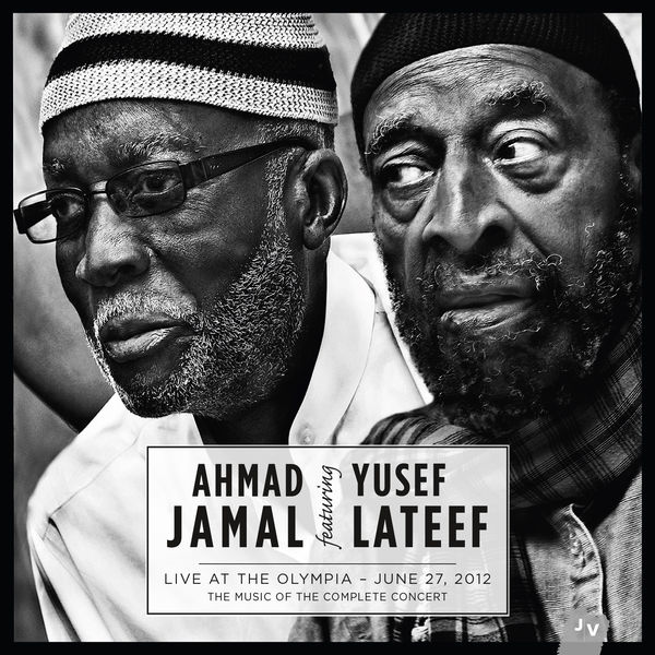 Ahmad Jamal featuring Yusef Lateef – Live at the Olympia – June 27, 2012 (2014) [Official Digital Download 24bit/44,1kHz]