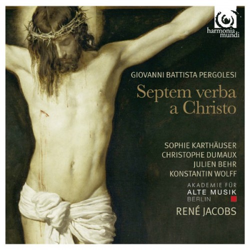 Akademie für Alte Musik Berlin, René Jacobs – Pergolesi: Septem verba a Christo (2013) [FLAC, 24bit, 96 kHz]